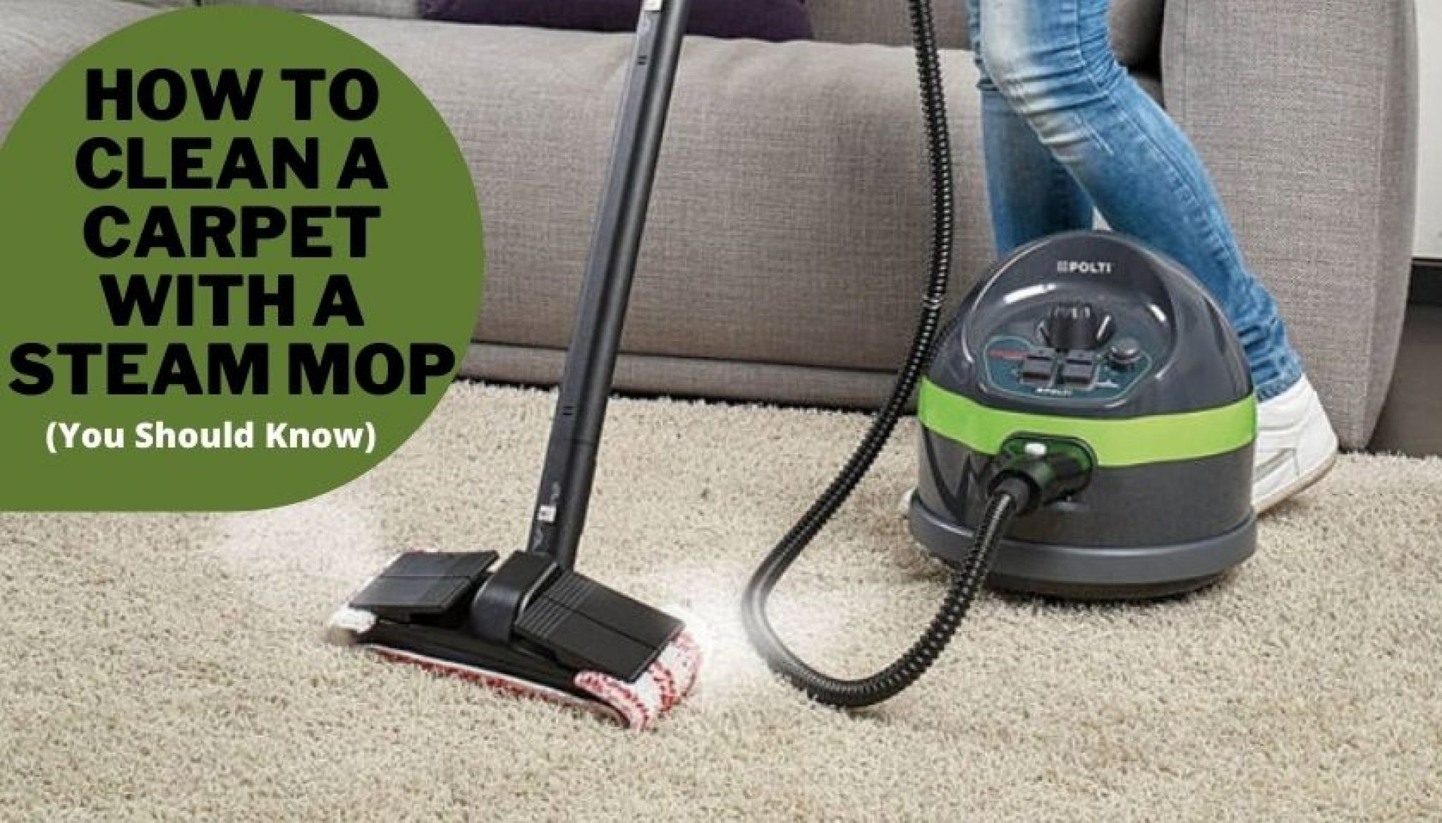 How to Clean a Carpet With a Steam Mop You Should Know