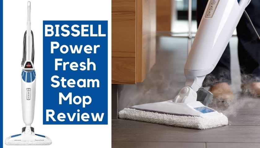 BISSELL Power Fresh Steam Mop Review