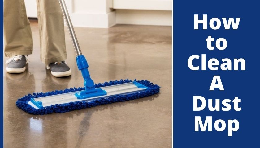 How to Clean A Dust Mop
