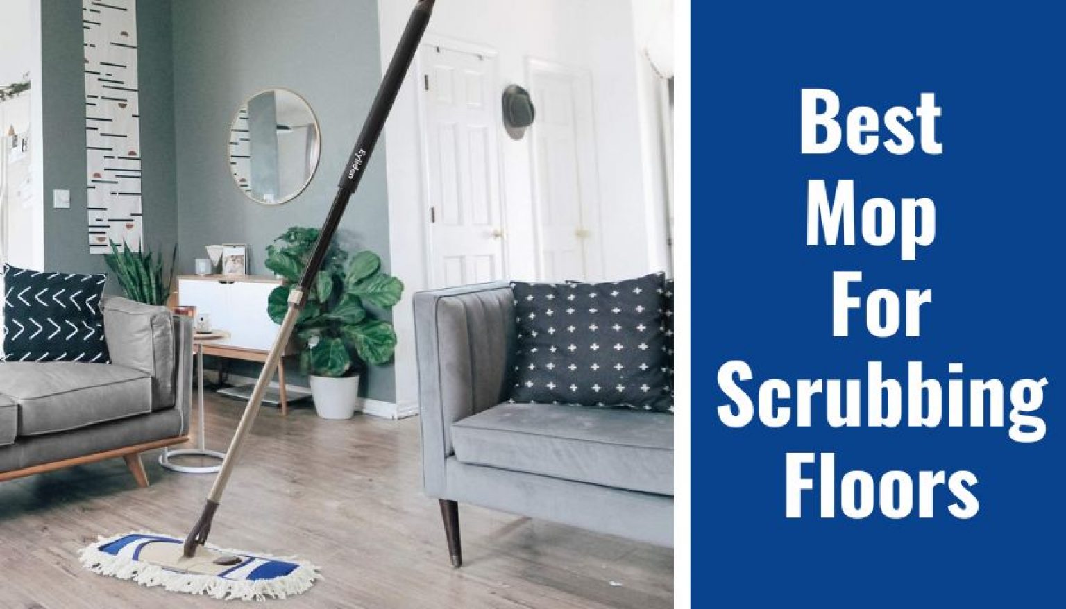 Best Mop For Scrubbing Floors Mops Review