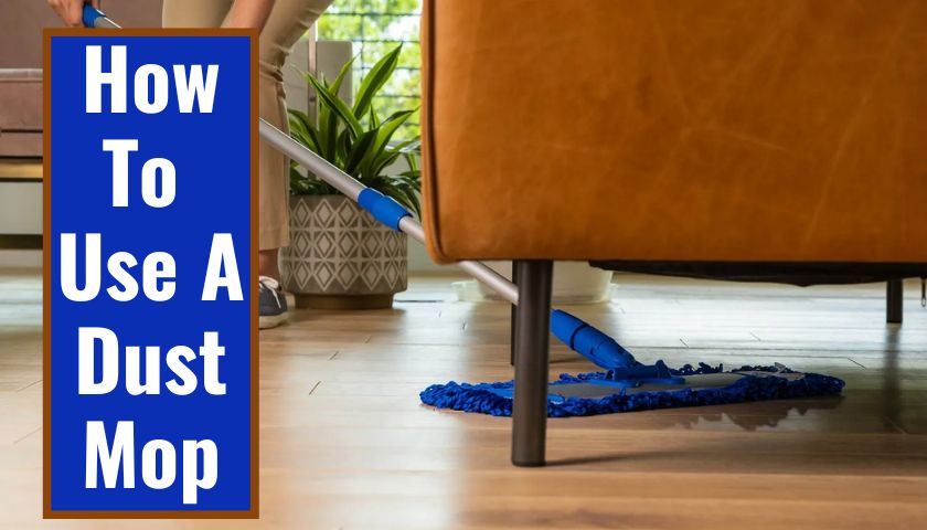 how to use a dust mop