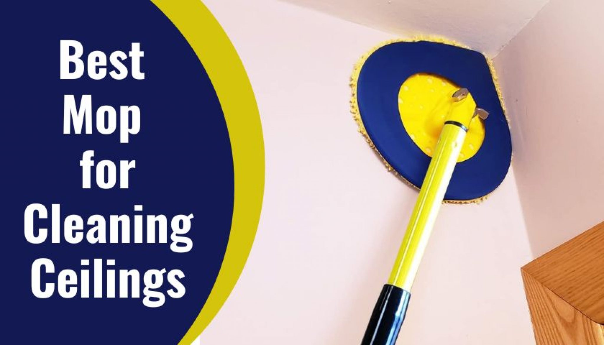 Best Mop For Cleaning Ceilings 