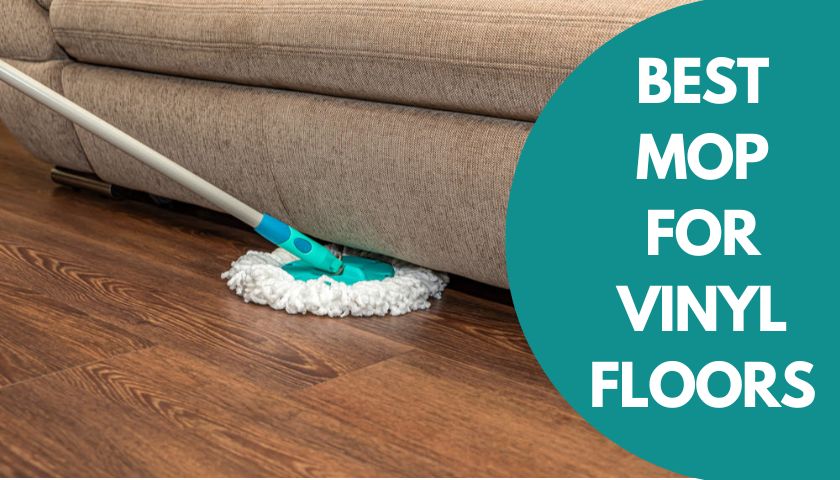 Best mop for vinyl floors