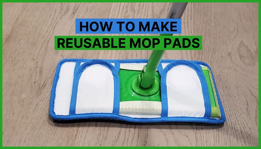 how to make reusable mop pads