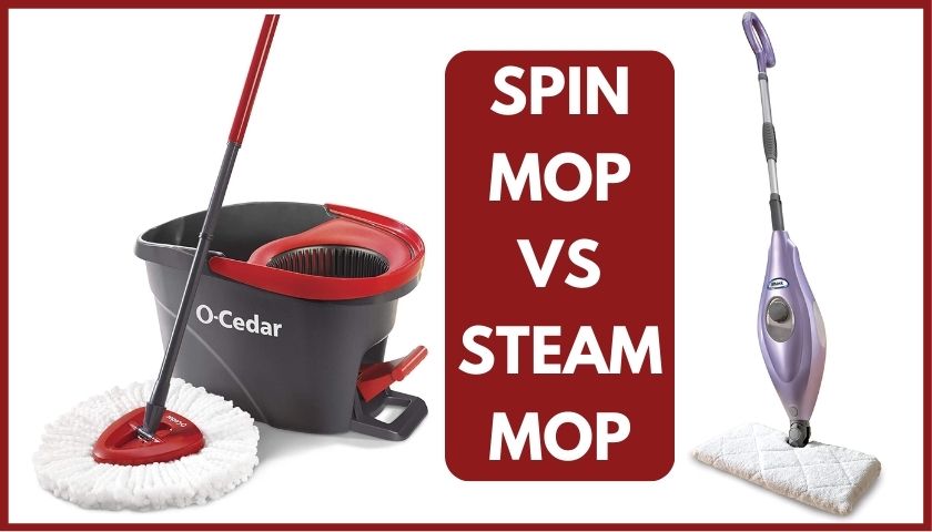 Spin Mop Vs Steam Mop