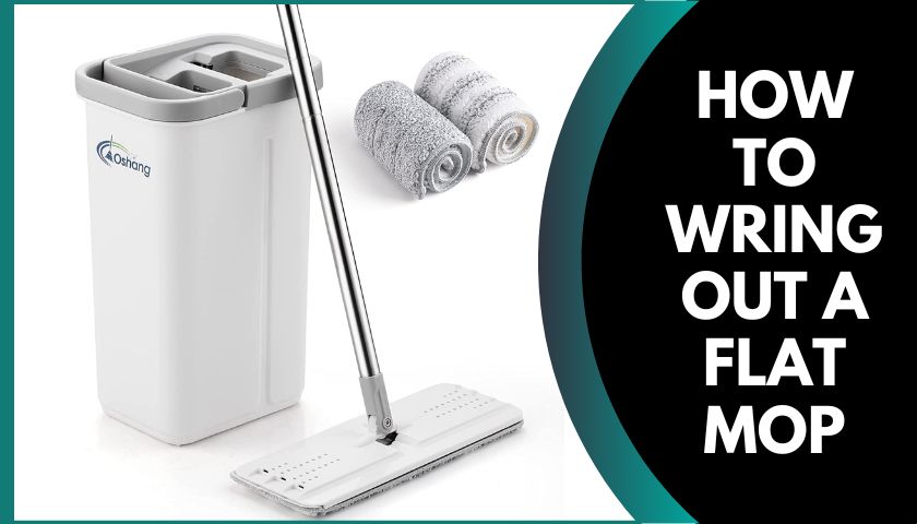 How to Wring Out a Flat Mop