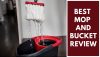 10 Best Mop and Bucket Set Reviews with Buying Guides