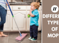 11 Different Types of Mops with Their Effectiveness & Usage
