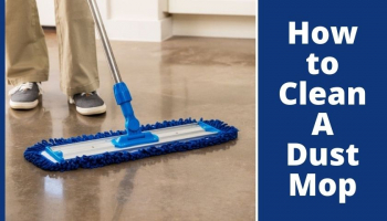 How to Clean A Dust Mop | With 2 Different & Easy Ways