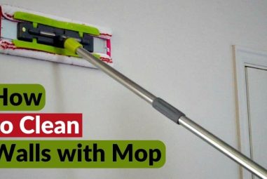 How to Clean Walls with Mop | The Smart Ways to be Followed