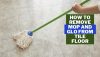 How to Remove Mop and Glo from Tile Floor | A Simple solution