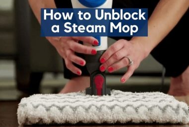 4 Easy & Effective Steps on How to Unblock a Steam Mop